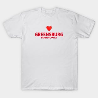 Greensburg Pennsylvania T-Shirt